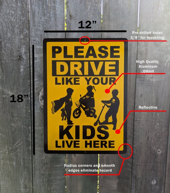 Kids Drive Safe Sign Drive Safe Aluminum Sign Safety Sign Etsy