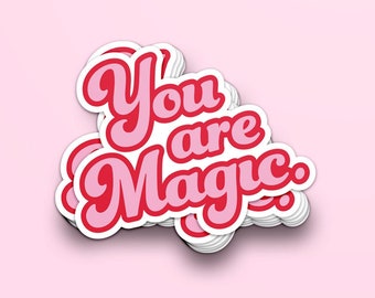 You Are Magic sticker, groovy stickers, self love stickers, retro stickers pack, planner sticker, girly, laptop pink sticker, lettering