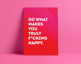 Do what makes you happy art, quote art, retro art, dorm art, apartment decor, girly, inspirational quotes, pink poster, groovy, trendy