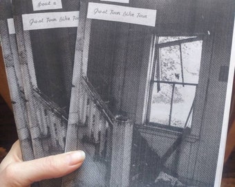 Ghost Town Bike Tour: prose-poetic non-fiction photo zine about decay and rurality