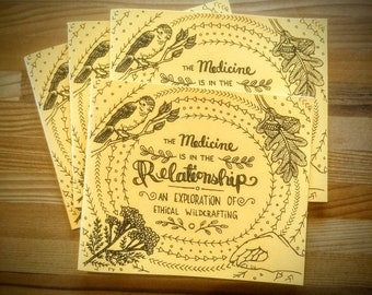 Zine: The medicine is in the relationship.. an exploration of ethical wildcrafting