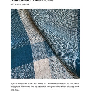 May include: Textile featuring a point twill pattern in teal and white, with a diamond and square motif. The fabric is woven from fine Euroflax linen, creating a soft drape. The text reads "Diamonds and Squares Towels" by Christine Jablonski.