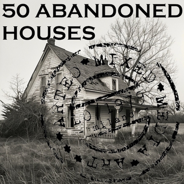50 ABANDONED HOUSES - 50 vintage photographs of abandoned houses