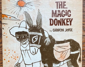 The Magic Donkey, Carolyn Joyce, illustrated by Gregorio Prestopino, Ginn and Co. 1972, vintage children’s book