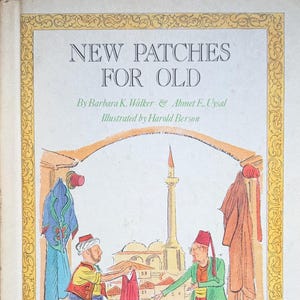 New Patches for Old Children's Book, 1974, Turkish Folktale, Illustrated Berson