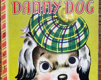 Danny Dog, A Bonnie Blinky Book, illustrated by Hope Champion, John Martin’s House publisher, 1950, vintage children’s book