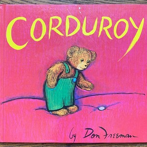 Corduroy by Don Freeman: Vintage Children's Book, Weekly Reader
