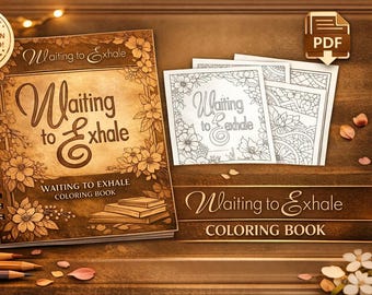 Waiting to Exhale Adult Coloring Pages, Set of 5 (PDF File)