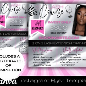 May include: Pink and white Instagram flyer template for a lash course. The flyer includes text that says "Lash Course", "Sept 22nd", and "1 on 1 Lash Extension Training". It also includes a photo of a woman.
