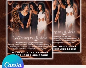 May include: A printable template featuring a group of women in elegant dresses. The design includes the text "Waiting to Exhale" and related inspirational quotes. The template is sized at 16 x 20 inches.