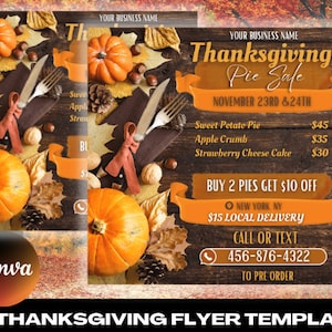 May include: Thanksgiving flyer template with pumpkins, leaves, and text. The flyer promotes a pie sale with sweet potato, apple crumb, and strawberry cheesecake options. Includes a call to order.