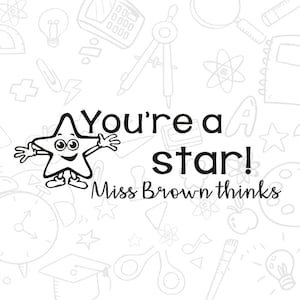 Personalized Teacher Stamps, custom teacher stamps, teacher pre-inked stamps, you&#39;re a star stamps, teacher gifts, teacher Xmas gifts