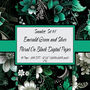 May include: A digital paper pack with 10 seamless patterns featuring emerald green and silver floral designs on a black background. The patterns are 12 inches by 12 inches and 300 DPI.
