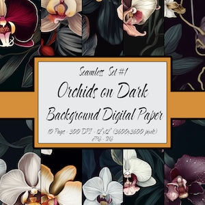 Könnte beinhalten: Ein digitales Papierpaket mit 10 nahtlosen Mustern mit Orchideen auf dunklem Hintergrund. Die Muster sind 30,5 cm x 30,5 cm groß und haben eine Auflösung von 300 DPI. Seamless Set #1 Orchids on Dark Background Digital Paper 10 Pages - 300 DPI - 12"x12" (3600x3600 pixels) JPG - SUG