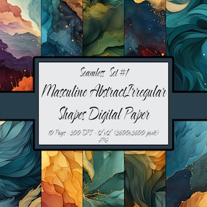 May include: A digital paper pack with 10 seamless patterns featuring abstract irregular shapes in shades of teal, green, gold, and orange. The text "Seamless Set #1 Masculine Abstract Irregular Shapes Digital Paper 10 Pages - 300 DPI - 12"x12" (3600x3600 pixels) JPG" is displayed on the image.