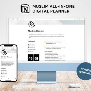 May include: A screenshot of a computer screen and a mobile phone displaying a Notion template for a Muslim planner. The template includes sections for a daily tracker, Quran tracker, habit tracker, and charity journal. The text on the screen reads "Muslim Planner" and "Dashboard".