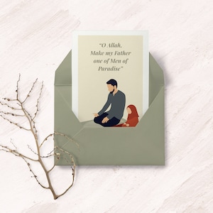 K&ouml;nnte beinhalten: Eine Gru&szlig;karte mit dem Text "O Allah, Make my Father one of Men of Paradise" in einem salbeigr&uuml;nen Umschlag. Die Karte zeigt eine Illustration eines Vaters und Kindes beim Gebet.