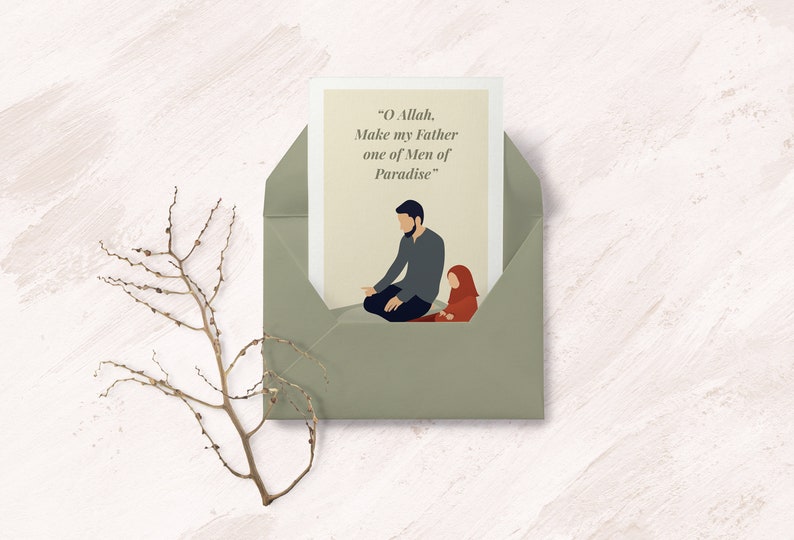 K&ouml;nnte beinhalten: Eine Gru&szlig;karte mit dem Text "O Allah, Make my Father one of Men of Paradise" in einem salbeigr&uuml;nen Umschlag. Die Karte zeigt eine Illustration eines Vaters und Kindes beim Gebet.
