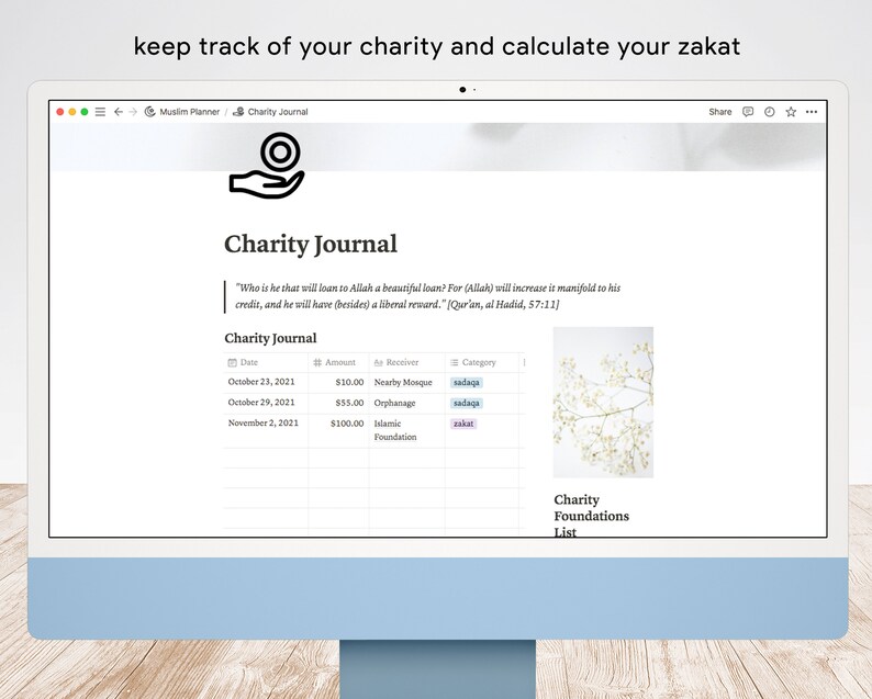 May include: A computer screen displaying a website for a Muslim planner app. The website features a charity journal with a table listing dates, amounts, receivers, and categories of donations. The text on the screen reads "keep track of your charity and calculate your zakat" and "Charity Journal".