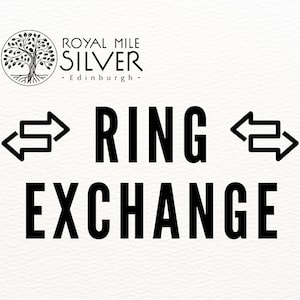 May include: Black and white graphic of two arrows pointing in opposite directions, with the text "RING EXCHANGE" below. The logo for Royal Mile Silver, Edinburgh, is in the top left corner.