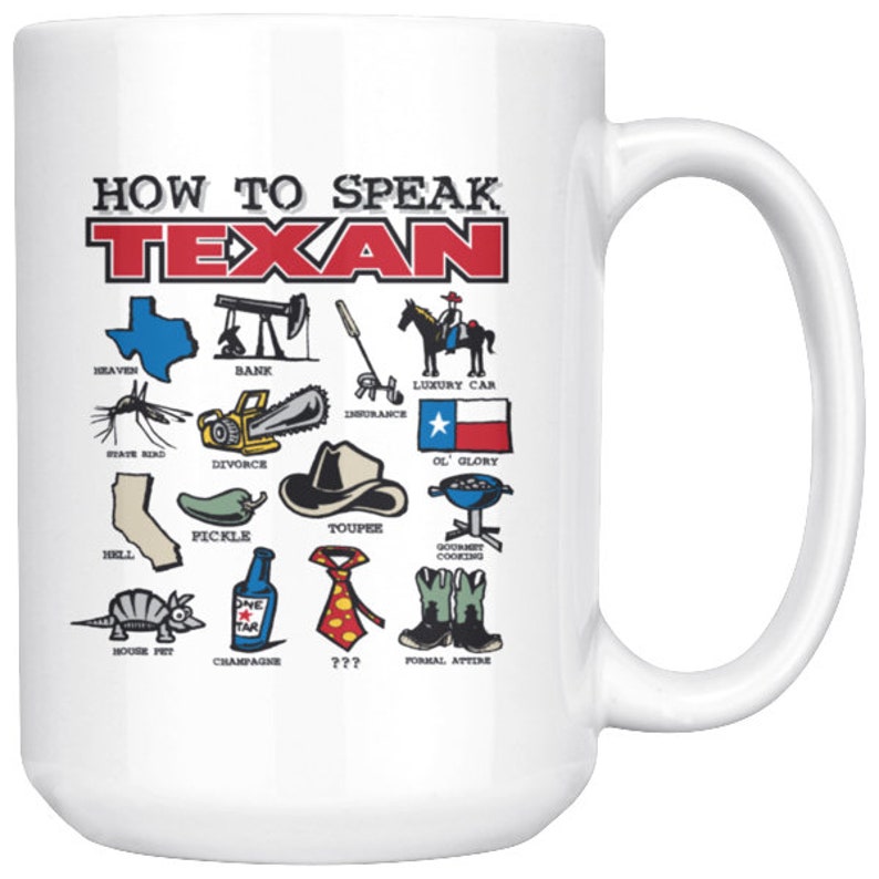 15oz How to Speak Texan Texas Mug Texas Coffee Mug Texas Etsy