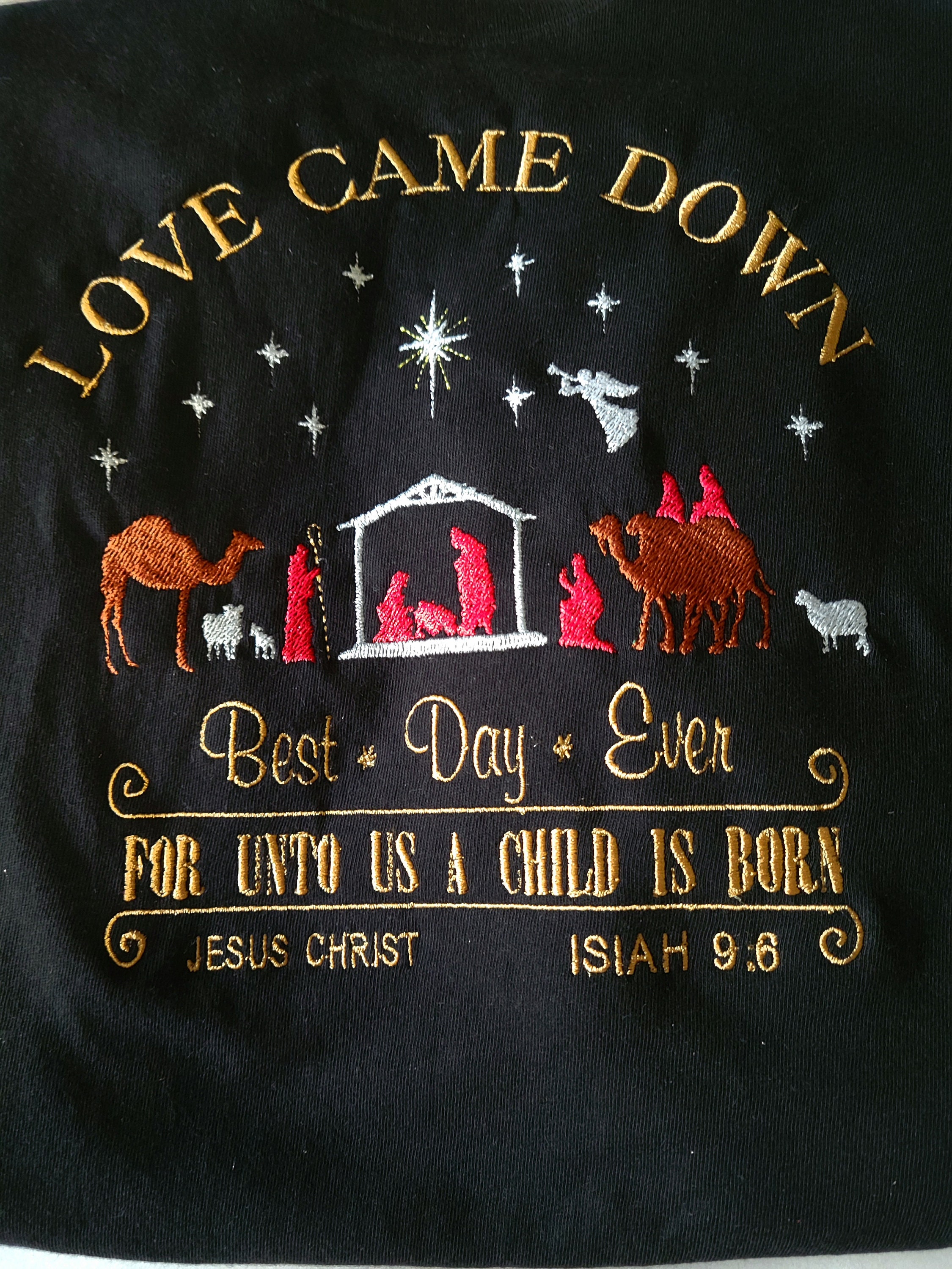 Love Came Down For Unto Us A Child Is Born T-Shirt Love Came Down For Unto Us A Child Is Born T-Shirt