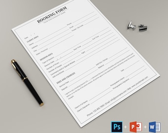 May include: A black and white booking form for a photography business. The form includes sections for client information, session information, fees and charges, and a signature line. The form also includes the photographer's contact information.