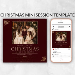 Può includere: Un modello digitale per mini sessioni natalizie con sfondo bordeaux scuro, testo dorato e una foto di famiglia centrale. Il design include il testo CHRISTMAS MINI SESSIONS, DECEMBER 6-7 2026 e $185. Uno smartphone mostra lo stesso modello.