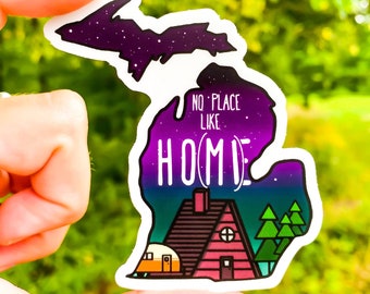 MICHIGAN STICKER "No Place Like Home"