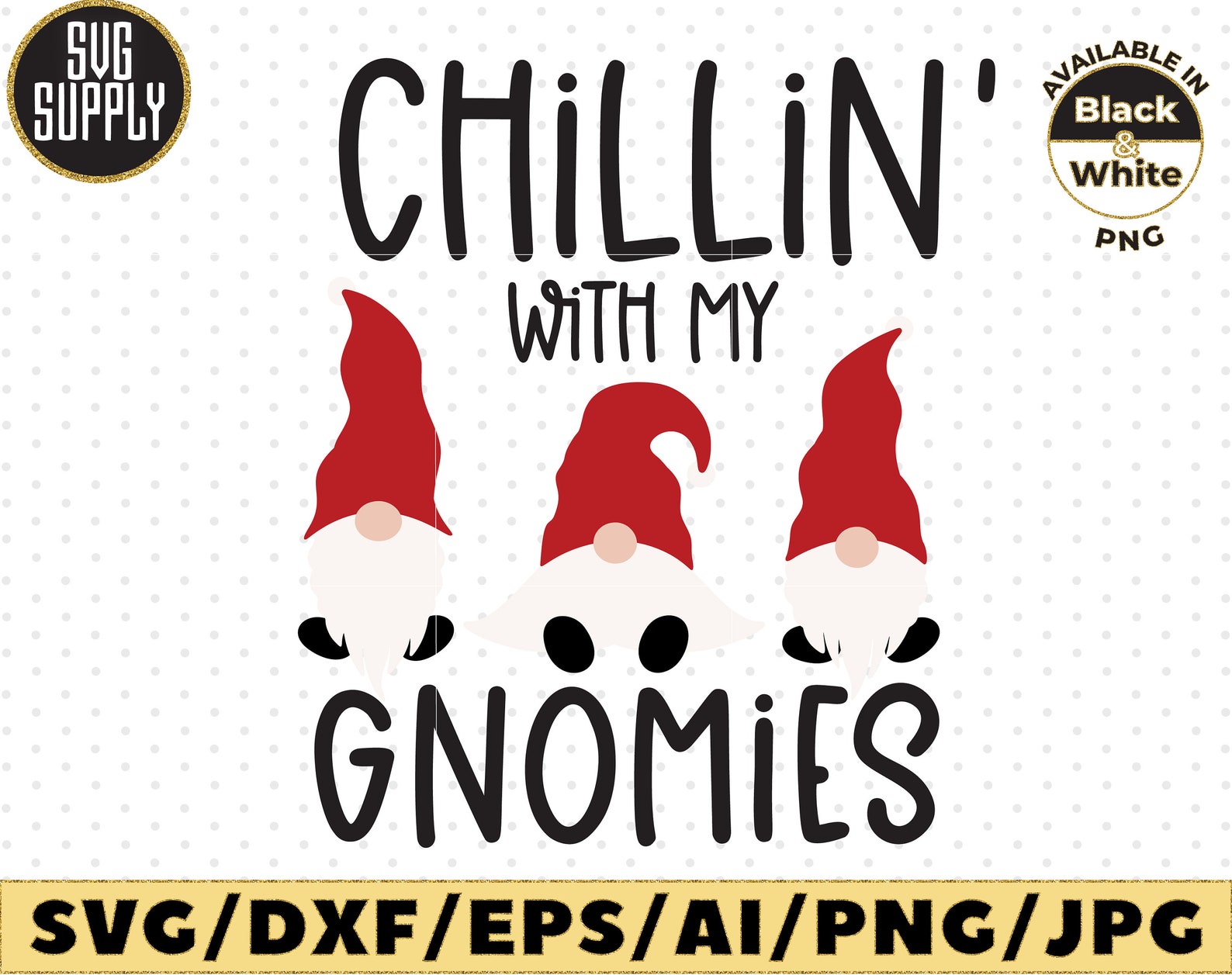 Chillin' With My Gnomies SVG, Merry Christmas SVG, Gnome SVG Cut File ...