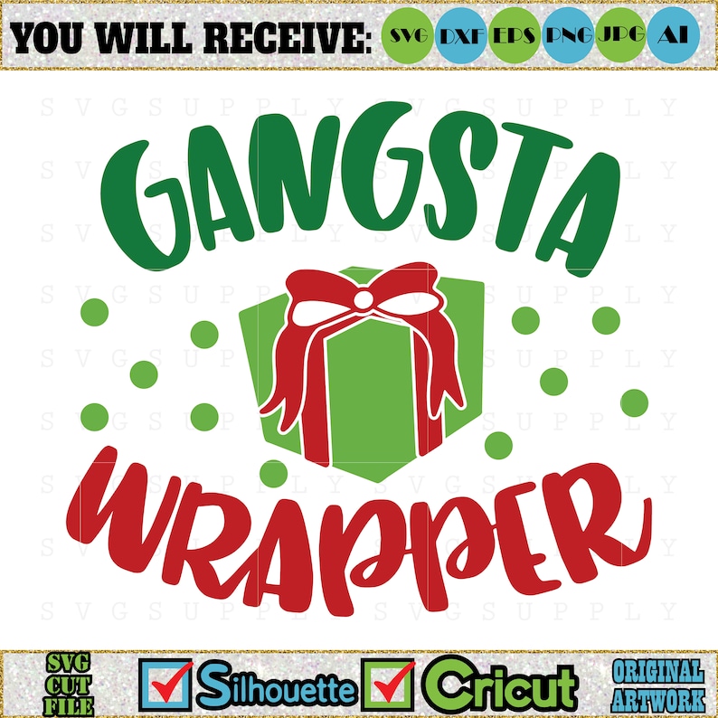 Download Gangsta Wrapper SVG Gift SVG Cut File vinyl decal file for ...