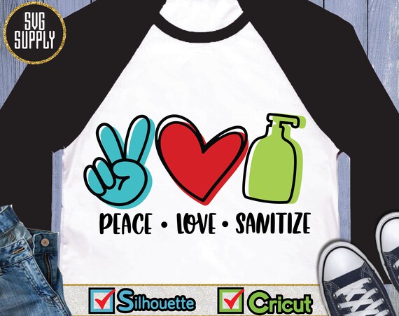 Download Peace Love Santize Svg Cut File Vinyl Decal File For Silhouette Cameo Cricut File Iron On Transfer File Image Transfers Craft Supplies Tools Safarni Org