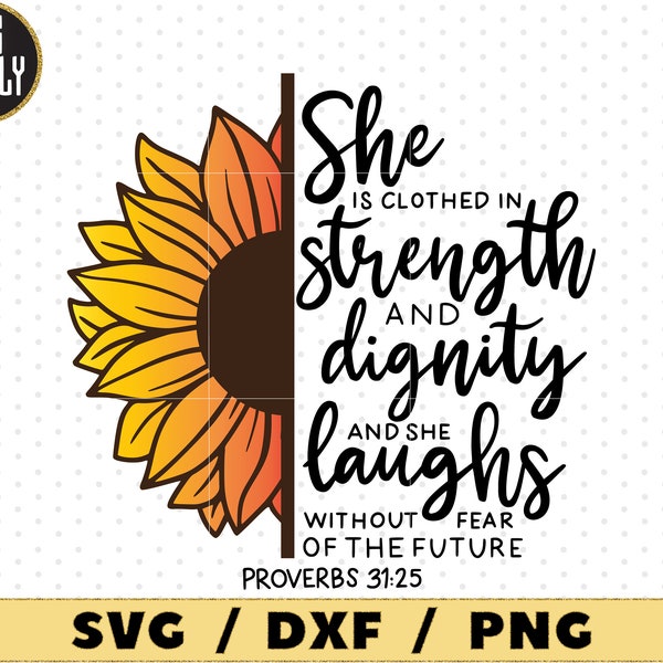 She is clothed in strength and dignity SVG Christian quotes SVG Bible verses SVG Proverbs 31 Svg Cut File for silhouette cameo cricut