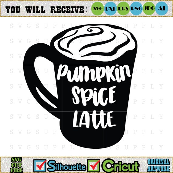 Pumpkin Spice Latte SVG Cut File vinyl decal for silhouette | Etsy