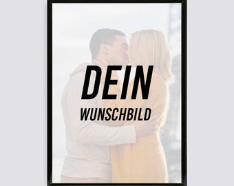 Wunschbild im Bilderrahmen A3 Format mit echt Glas