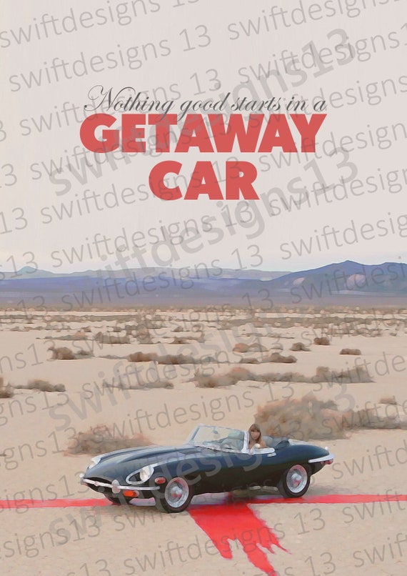 getaway car - taylor swift in 2023  Getaway car, Taylor swift, Getaways
