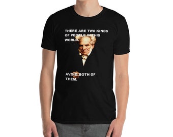 Funny Arthur Schopenhauer Philosophy philosopher introvert anti social gift Unisex T-Shirt