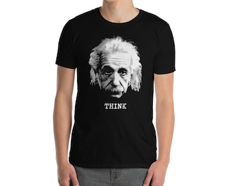 Think Albert Einstein science physics science black Unisex T-Shirt