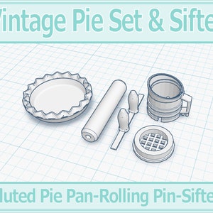 1:12 Dollhouse Vintage Pie Making Set 3D Print File STL Instant Download All Scales