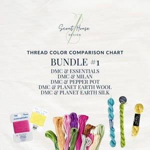 May include: A thread color comparison chart titled Scout House Design Bundle #1, featuring various embroidery threads including pink, yellow, green, purple, and blue skeins, alongside branded thread cards and labels for DMC, Essentials, Milan, and Pepper Pot.