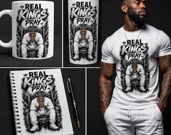 May include: A white coffee mug, tumbler, t-shirt, and spiral notebook featuring the text "REAL KINGS PRAY" above an illustration of a person in a crown seated on a throne. A black pen is next to the notebook.