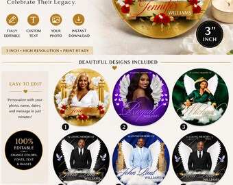 May include: A set of circular memorial buttons featuring customizable photo templates with celestial, floral, and gate motifs. The designs include text such as In Loving Memory, names, and dates. Each button measures 3 inches in diameter.