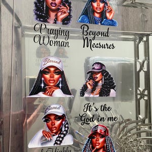 May include: A collection of stickers featuring illustrations of women wearing baseball caps with the words "Godly Girl", "Blessed", and "Praying Woman". The stickers also include the phrases "Beyond Measures", "It's the God in me", and "and Highly Favored".