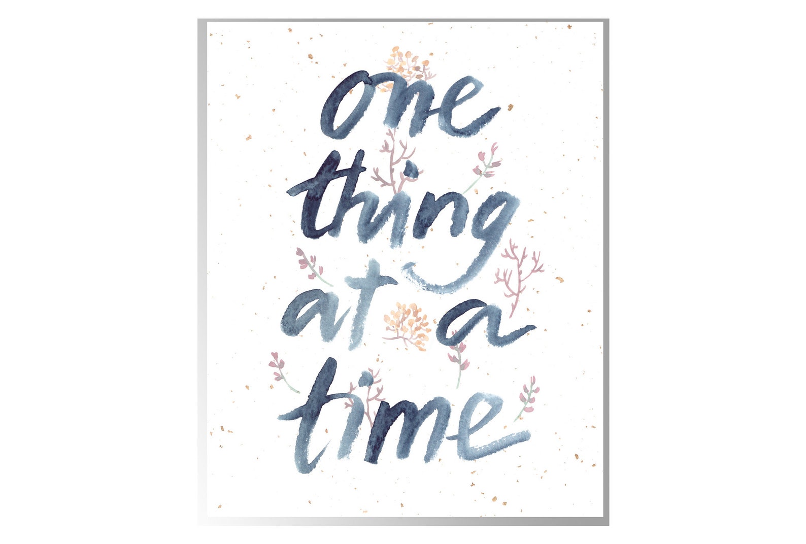 One Thing at a Time, Inspirational Quote, Productivity, Printable Watercolor Art, Digital One Thing at a Time, Inspirational Quote, Productivity, Printable Watercolor Art, Digital