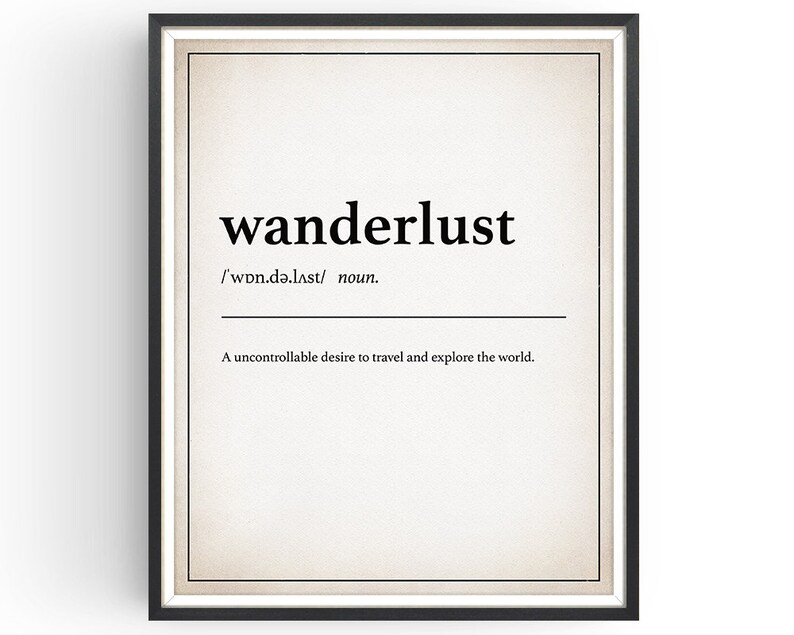 Wanderlust Definition Print Rustic Home Decor Wanderlust Etsy