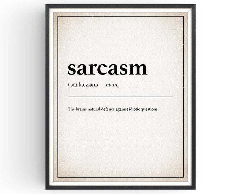 Sarcasm Sarcasm Definition Dictionary Art Print Rustic Etsy Canada