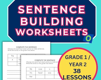 Sentence Building Worksheets: 38 Writing Lessons for Grade 1/Year 2 - Ages 6+
