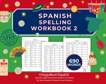 Op de afbeelding: Een Spaans spelling werkboek met een rode, witte en groene omslag met een kaart van Spanje, een waaier en een gitaar. De titel is "Spanish Spelling Workbook 2" en de ondertitel is "Ortografía en Español: Spanish Sight Words with English Translation for Native Spanish Speakers and Students". Het werkboek bevat 690 woorden.