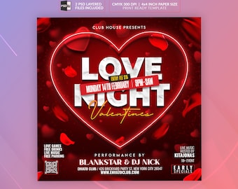 May include: A red and white Valentine's Day party flyer with a heart-shaped frame and the text "Love Night Valentines". The flyer advertises a party at Envato Club on Monday, February 14th from 9pm to 3am. The flyer also includes information about the event, such as the entry fee, performance by Blankstar & DJ Nick, and live music hosted by Kitajonas.