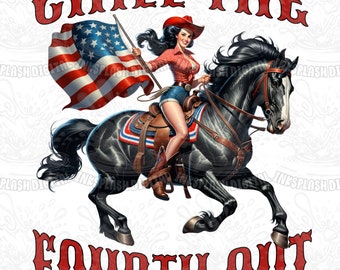 Chill the Fourth Out, png, retro cowgirl Independence Day-ontwerp (digitale download)